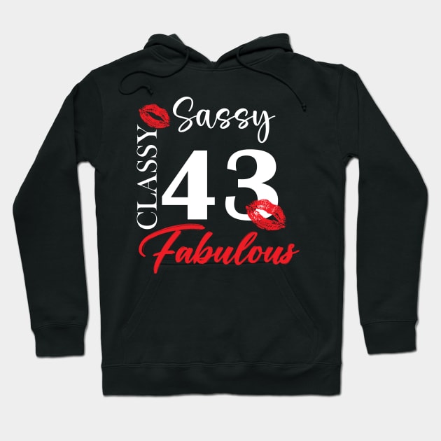 Sassy classy fabulous 43, 43th birth day shirt ideas,43th birthday, 43th birthday shirt ideas for her, 43th birthday shirts Hoodie by Choukri Store